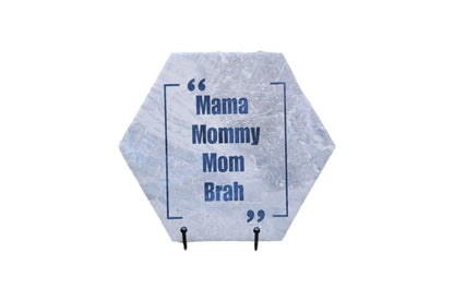 Mama, Mommy, Mom, Brah Ceramic Tile w/ Stand